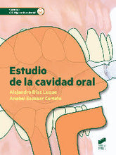 ESTUDIO DE LA CAVIDAD ORAL - 9788490772942